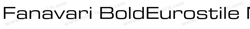 Fanavari BoldEurostile Next Pro Wi字体转换